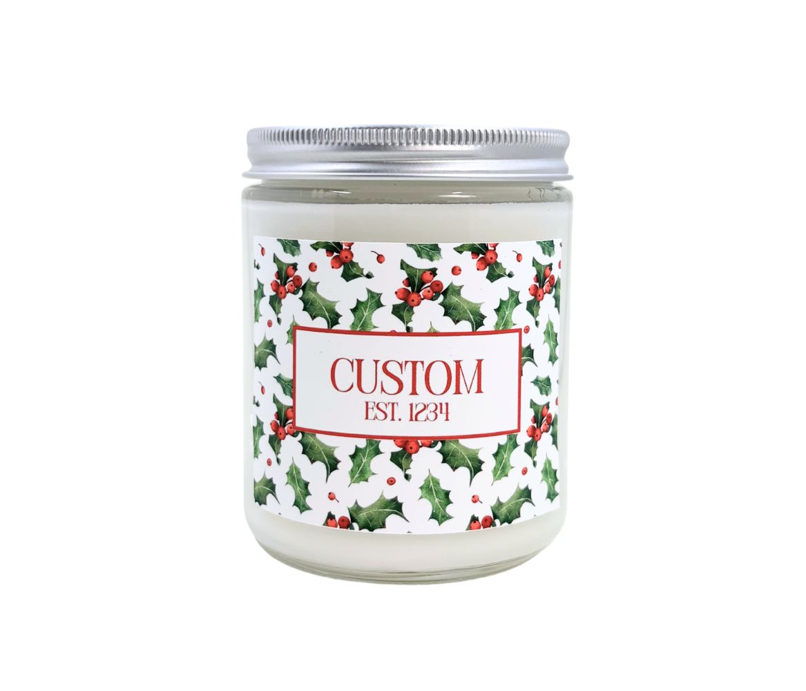 8oz Personalized Custom Holiday candle with a holly berry border design.