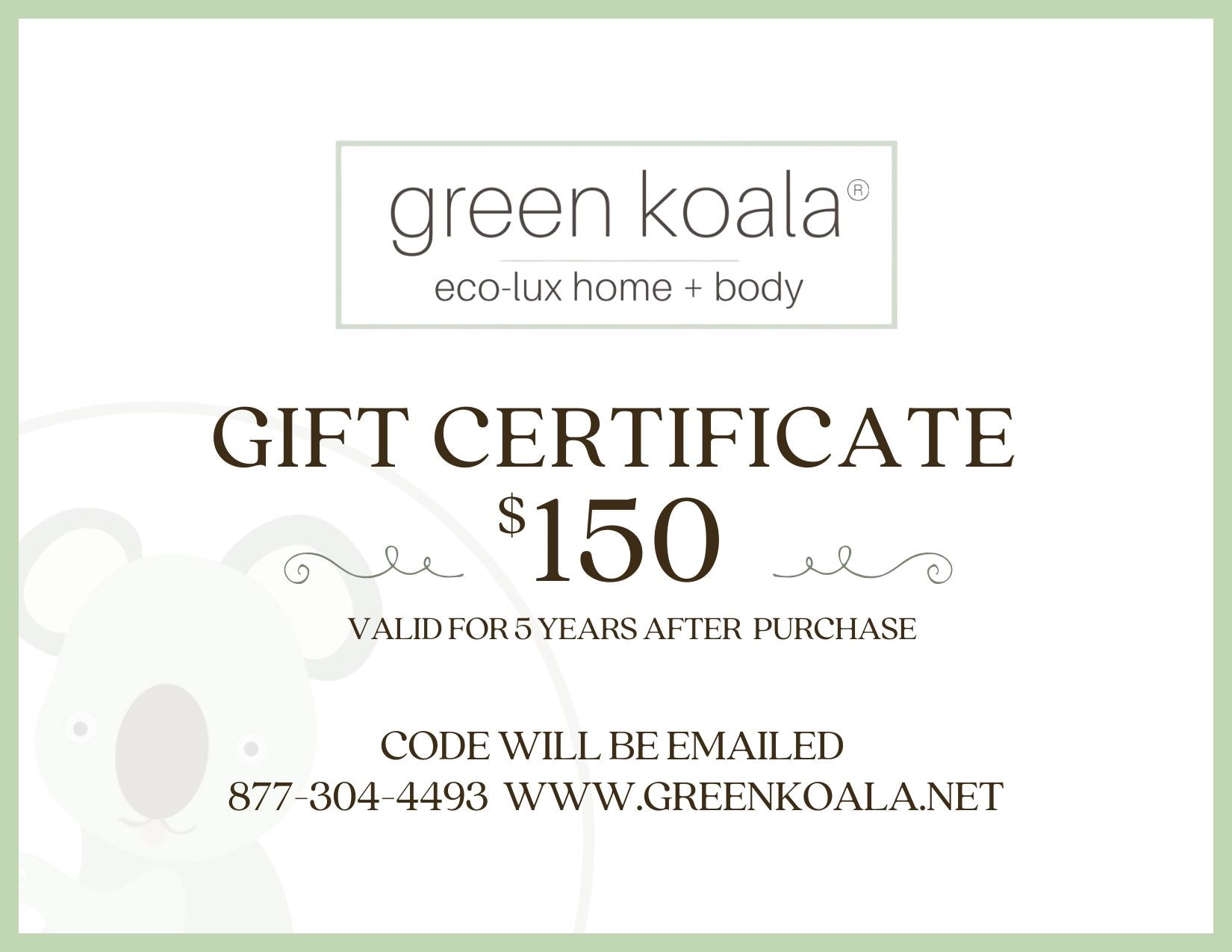 Green Koala gift certificate for $150 on a white background