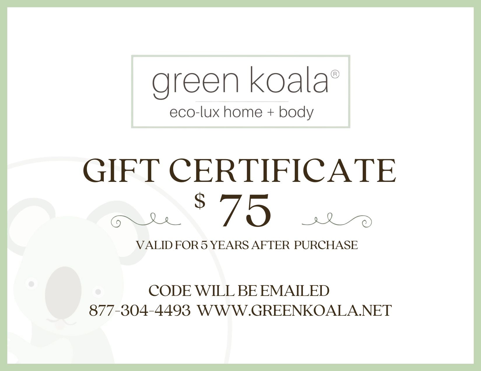 Green Koala gift certificate for $75 on a white background