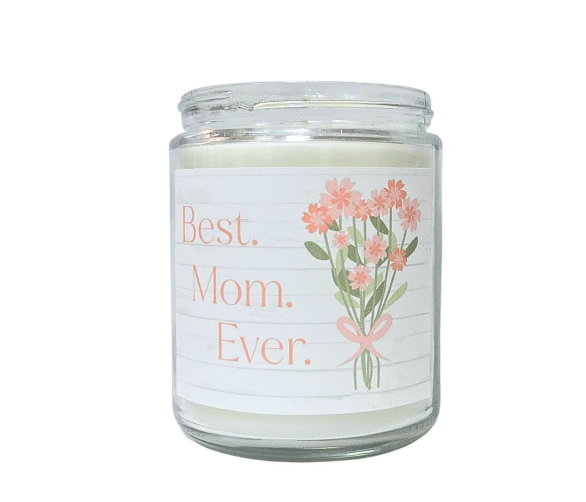 Eco-friendly 8oz candle labeled Best Mom Ever with silver lid and floral bouquet design, ideal for Mother’s Day gifting