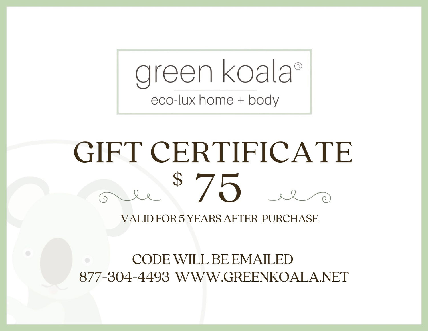 Green Koala gift certificate for $75 on a white background