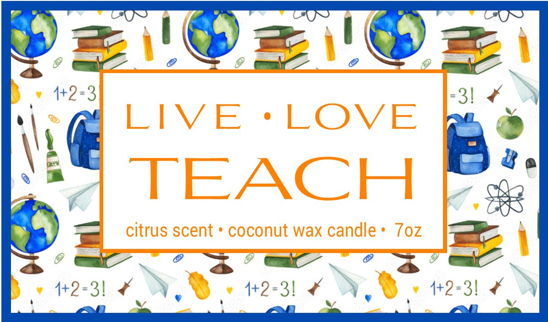 LIVE LOVE TEACH Design for Citrus Coconut Wax Candle